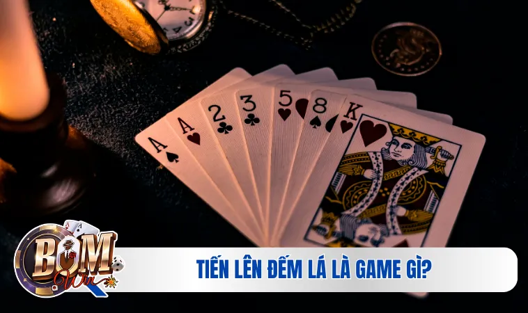 Tìm Hiểu Cách Chơi Tiến Lên Đếm Lá Đơn Giản Cho Tân Binh 2 Tiến Lên Đếm Lá là game gì?