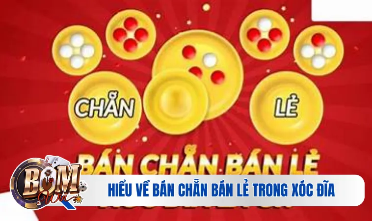 Hiểu về bán chẵn bán lẻ trong xóc đĩa là gì?