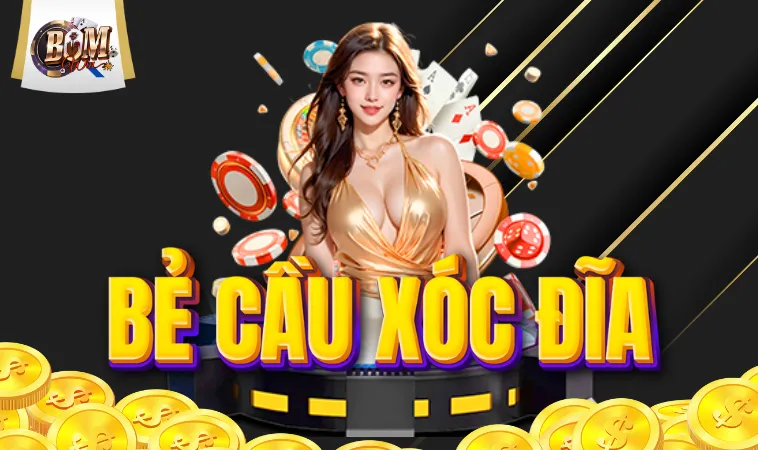 Bẻ Cầu Xóc Đĩa Là Gì? Kinh Nghiệm Áp Dụng Kỹ Thuật Đúng Lúc